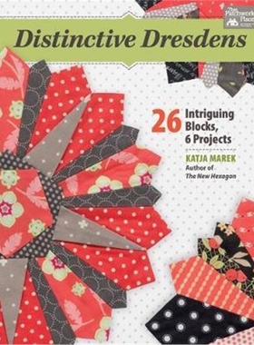 预订Distinctive Dresdens:26 Intriguing Blocks, 6 Projects