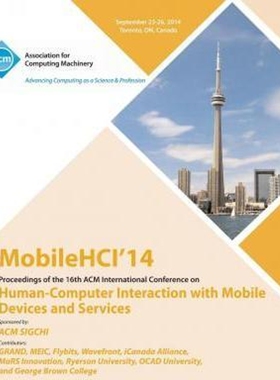 预订不退不换MobileHCI 14 16th International Conference on Human-Computer Interactions with Mobile Devices and Se
