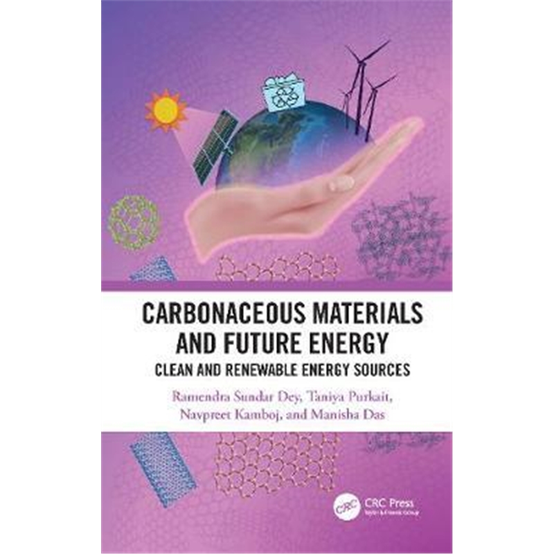 按需印刷图书Carbonaceous Materials and Future Energy:Clean and Renewable Energy Sources[9780815347880]