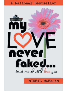按需印刷My Love Never Faked...[9789380349220]