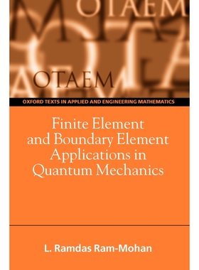 按需印刷不退不换Finite Element and Boundary Element Applications in Quantum Mechanics[9780198525226]