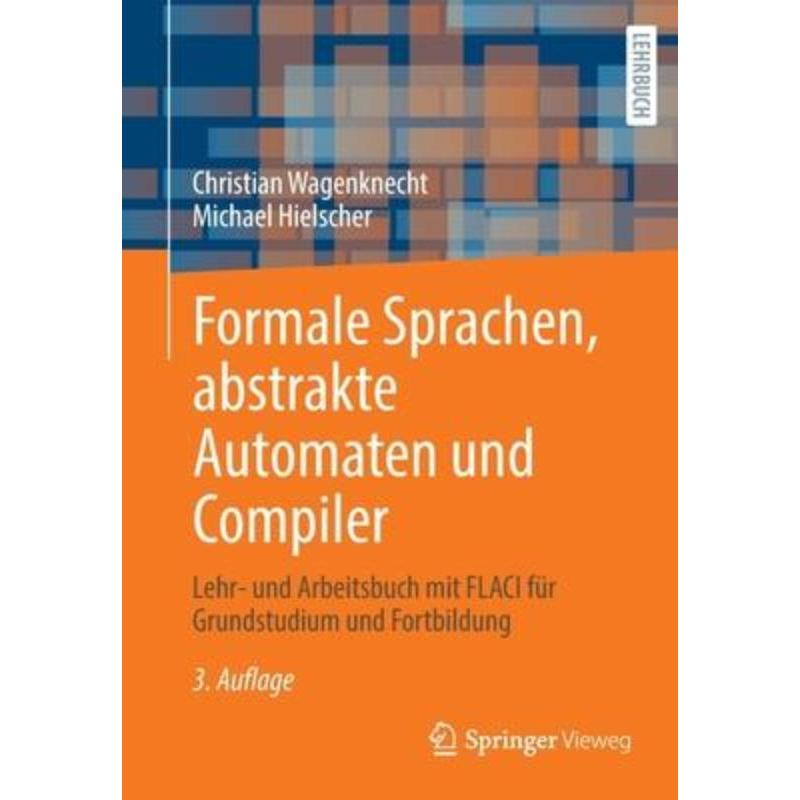预订【德语】 Formale Sprachen, abstrakte Automaten und Compiler:Lehr- und Arbeitsbuch