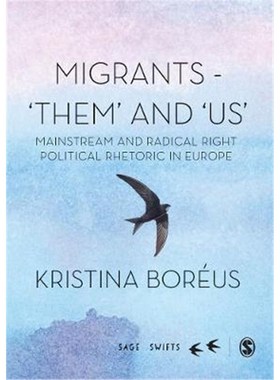 按需印刷Migrants and Natives - 'Them' and 'Us':Mainstream and Radical Right Political Rhetoric in Europe[9781526475039]