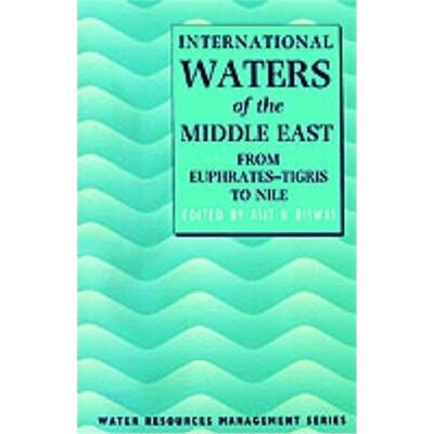 按需印刷不退不换International Waters of the Middle East:From Euphrates-Tigris to Nile[9780198548621]