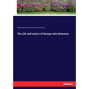 按需印刷不退不换The Life and Letters of George John Romanes[9783744782104]