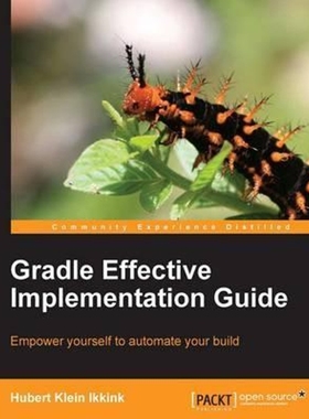 按需印刷Gradle Effective Implementation Guide[9781849518109]
