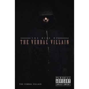 the Verbal Villain 按需印刷The 9781483414584 Rise