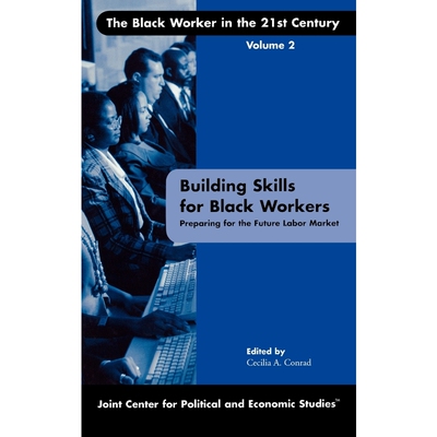 按需印刷不退不换Building Skills for Black Workers[9780761827788]