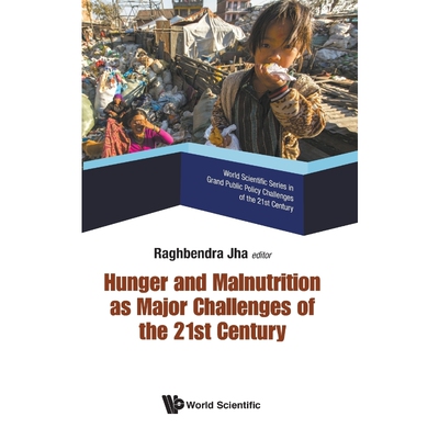 按需印刷不退不换Hunger and Malnutrition as Major Challenges of the 21st Century[9789813239906]