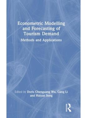 按需印刷TF Econometric Modelling and Forecasting of Tourism Demand[9781032216423]