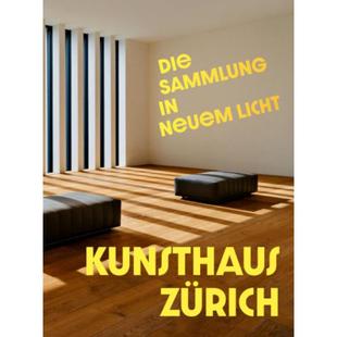 Zürich Die Sammlung 预订 neuem Kunsthaus Licht 德语