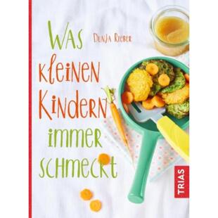 预订不退不换德语 Was kleinen Kindern immer schmeckt: