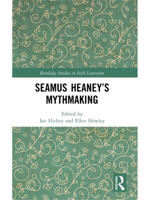 按需印刷不退不换TF Seamus Heaney?s Mythmaking
