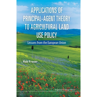 按需印刷Applications of Principal-Agent Theory to Agricultural Land Use Policy[9781783266753]