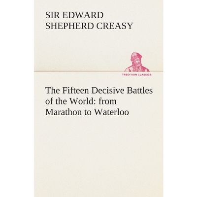 按需印刷不退不换The Fifteen Decisive Battles of the World[9783849513795]
