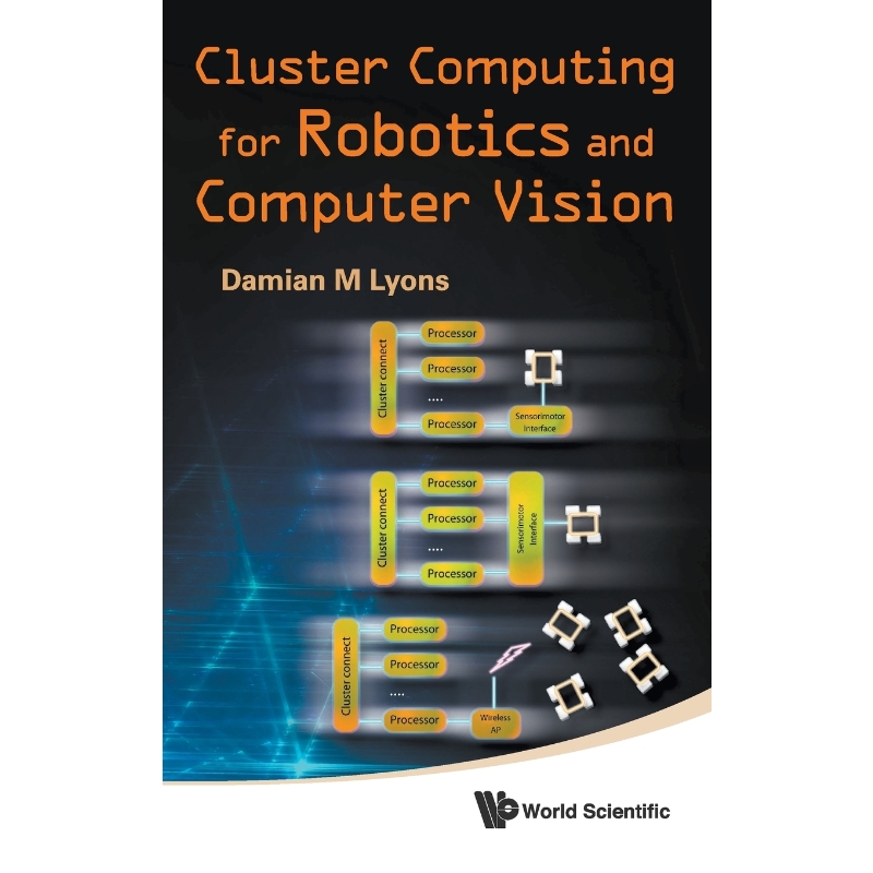按需印刷Cluster Computing for Robotics and Computer Vision[9789812836359]