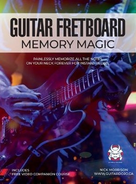 按需印刷Guitar Fretboard Memory Magic[9781777248833]