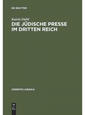 按需印刷DEG Die jüdische Presse im Dritten Reich[9783484651173]
