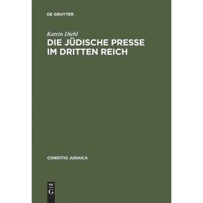 按需印刷不退不换DEG Die jüdische Presse im Dritten Reich[9783484651173]