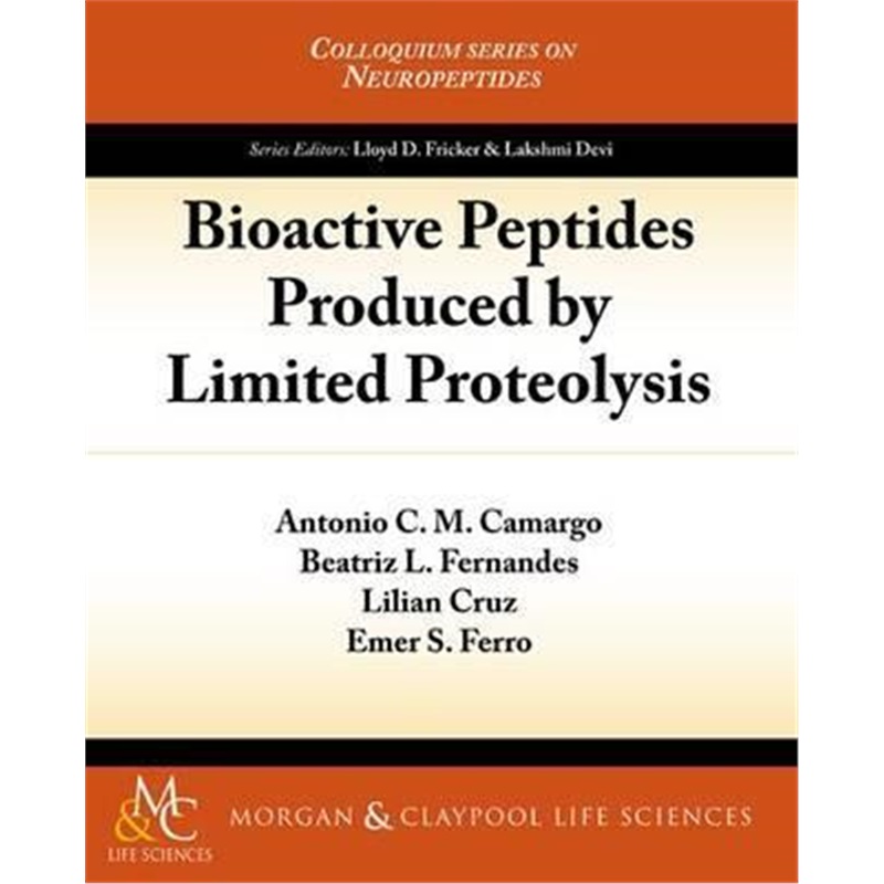 按需印刷Bioactive Peptides Produced by Limited Proteolysis[9781615043682]