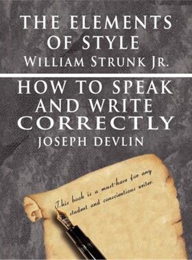 预订不退不换The Elements of Style by William Strunk jr. & How To Speak And Write Correctly by Joseph Devlin - Special Ed