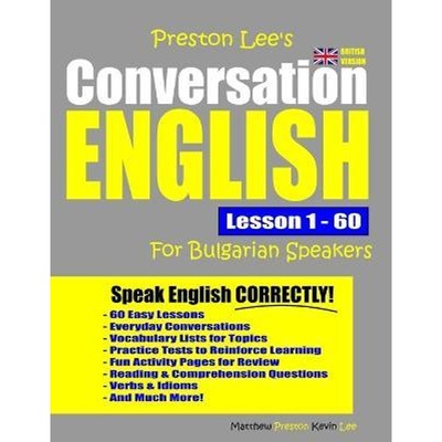 预订Preston Lee's Conversation English For Bulgarian Speakers Lesson 1 - 60 (British Version)