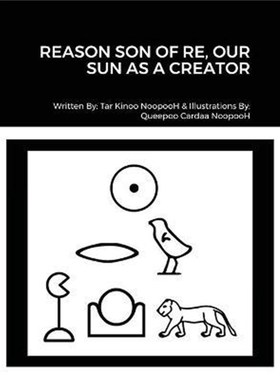 按需印刷REASON SON OF RE, OUR SUN AS CREATOR[9781667117294]