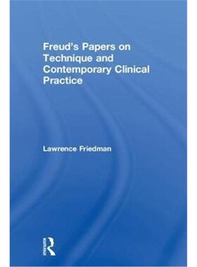 按需印刷不退不换Freud's Papers on Technique and Contemporary Clinical Practice[9780815385745]