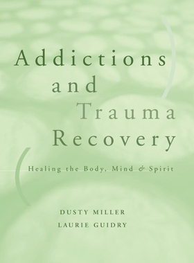按需印刷Addictions and Trauma Recovery[9780393703689]