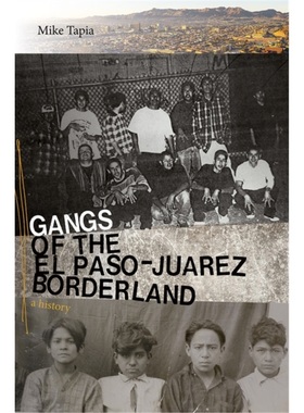 预订Gangs of the El Paso-Juarez Borderland[9780826361097]