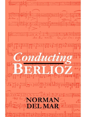 按需印刷不退不换Conducting Berlioz[9780198165590]