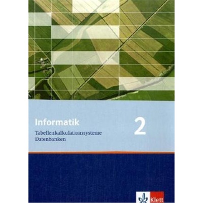 预订【德语】 Informatik 2. Tabellenkalkulationssysteme, Datenbanken. Ausgabe Bayern[9783127316681]