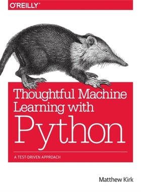 预订Thoughtful Machine Learning with Python[9781491924136]