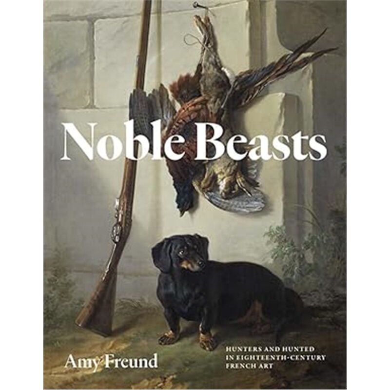 现货 高贵的野兽Noble Beasts英文原版 上海外文[9780300282702]