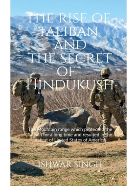按需印刷The Rise of Taliban and the Secret of Hindukush[9798888150443]