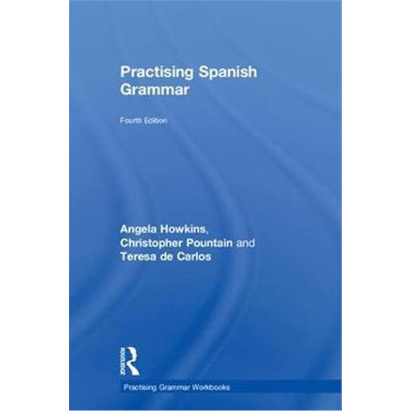 按需印刷不退不换Practising Spanish Grammar[9781138339262]
