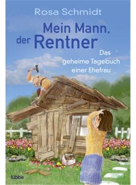 预订【德语】Mein Mann, der Rentner[9783404607549]