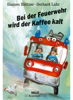 预订【德语】Bei der Feuerwehr wird der Kaffee kalt[9783407773197]