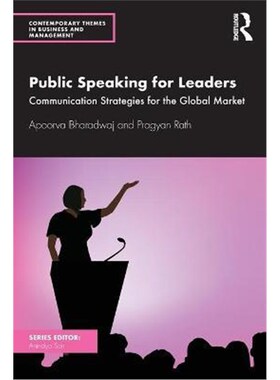 按需印刷不退不换Public Speaking for Leaders:Communication Strategies for the Global Market[9781032042350]