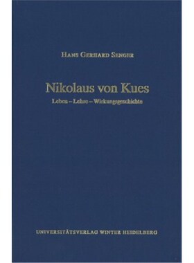 预订不退不换德语Cusanus-Studien / Nikolaus von Kues:Leben - Lehre - Wirkungsgeschichte