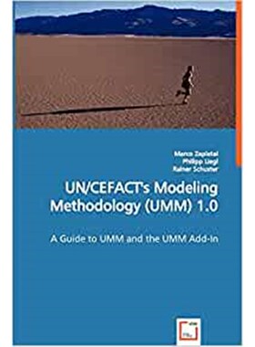 按需印刷不退不换UN/CEFACT's Modeling Methodology (UMM) 1.0[9783836467704]
