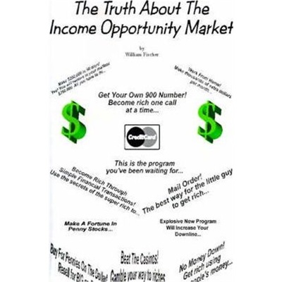 按需印刷The Truth about the Income Opportunity Market[9780595012398]