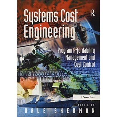 预订Systems Cost Engineering:Program Affordability Management and Cost Control[9781138253865]