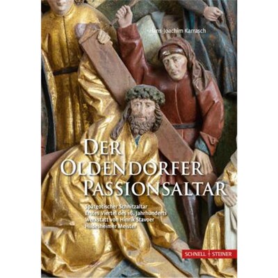 预订不退不换德语 Der Oldendorfer Passionsaltar:Sp?tgotischer Passionsaltar - Erstes Viertel des 16.