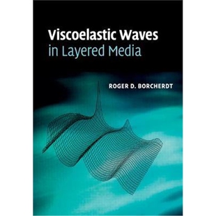 按需印刷不退不换Viscoelastic Waves in Layered Media[9781108462112]