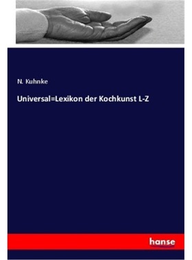 预订【德语】Universal=Lexikon der Kochkunst L-Z[9783337807368]