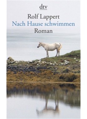 预订【德语】Nach Hause schwimmen[9783423138307]