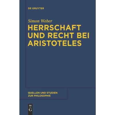 按需印刷不退不换德语Herrschaft und Recht bei Aristoteles:[9783110554571]