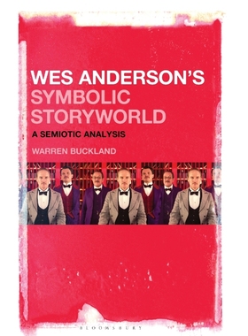 按需印刷Wes Anderson s Symbolic Storyworld[9781501316524]