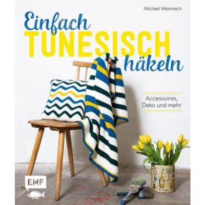 预订不退不换德语 Einfach tunesisch häkeln:Accessoires, Deko und mehr